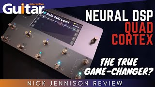 Neural DSP Quad Cortex  Review  Nick Jennison [upl. by Tillo7]