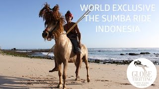 Sumba The Forgotten Island  Horse Riding Holidays in Indonesia  Globetrotting [upl. by Nelleoj102]