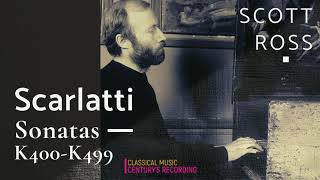 Scarlatti by Scott Ross  Harpsichord Sonatas K400  K499 K 466 K 455 recording of the Century [upl. by Eliga]