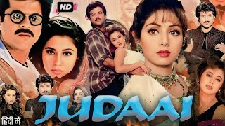 Judaai 1997 Full Movie Hindi 4K  Anil Kapoor  Sridevi  Urmila Matondkar  Review and Facts [upl. by Buroker]