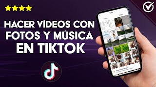 Cómo Hacer Vídeos en TikTok con Fotos Texto y Música de la Galería Móvil [upl. by Stiles]