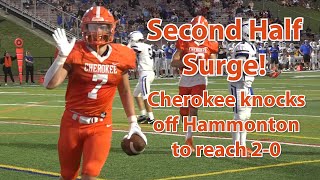 Cherokee 47  Hammonton 7  Football  Week 1 Highlights  Murad Campfield 2 TDs [upl. by Nich705]