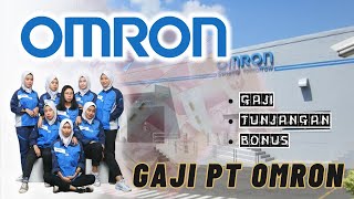 INTIP GAJI PT OMRON MANUFACTURING INDONESIA [upl. by Waterman]