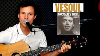 TUTO GUITARE  Vesoul de Jacques Brel Accords et Paroles qui défilent [upl. by Hortense75]