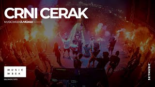 CRNI CERAK  Live Belgrade Music Week 2022 [upl. by Nor]