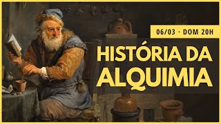 🔴 História da Alquimia  Parte 1 [upl. by Salakcin583]