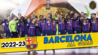 Barcelona All Goals 202223  With Commenter HD [upl. by Norita]