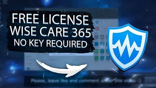 Wise Care 365  Install Fast  Serial Code Wise Care 2023  Wise Installation Guide  Premium Access [upl. by Ysac76]