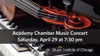 Academy Chamber Music  Saturday April 29 2023 [upl. by Aber785]