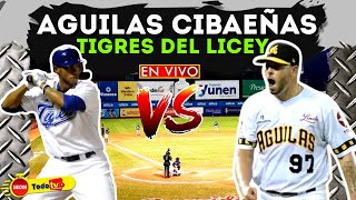 🔴ENVIVO Aguilas Cibaeñas VS Tigres del Licey 2023 RD [upl. by Stanley]