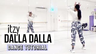 FULL TUTORIAL ITZY  DALLA DALLA 달라달라  Dance Tutorial  FULL EXPLANATION [upl. by Goddord553]