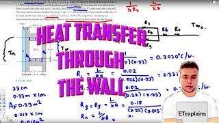 Heat Transfer  Determine the rate of heat transfer through the wall [upl. by Reemas]