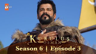 Kurulus Osman Season 6 Full Episode 3 I Admins ke saath Urdu mein dekhte hain [upl. by Ennyroc237]