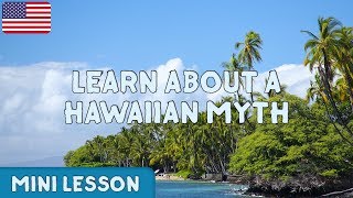 Hawaiian Mythology For Schools  Explore The Islands [upl. by Best35]