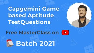 Capgemini Game based Aptitude Test Questions for 2021 [upl. by Annahavas959]