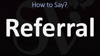 How to Pronounce Referral CORRECTLY [upl. by Leisam368]