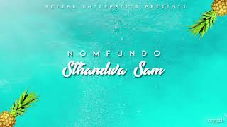 Nomfundo  Sthandwa Sam Official Audio [upl. by Iborian]