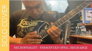 Necrophagist  Fermented Offal Discharge Solo Cover [upl. by Brad]