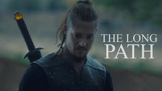 The Last Kingdom Uhtred  The Long Path [upl. by Anieral762]