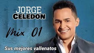 JORGE CELEDON MIX 01 Lo Mejor del Vallenato [upl. by Berni]