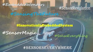 All about Sensors in Embedded Systems Sensing the Unseen Role of sensors in Embedded Systems [upl. by Asta828]