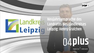 Neujahrsansprache von Henry Graichen Landrat Landkreis Leipzig [upl. by Gussi]