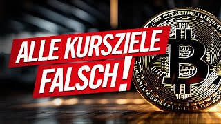 Bitcoin Deswegen sind alle Kursziele falsch [upl. by Attaynek]