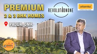 Urbanrise Revolution One  2 amp 3 BHK Apartments  Padur OMR [upl. by Htnnek]