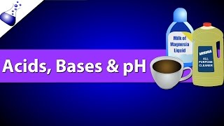 Acids Bases and pH [upl. by Lieberman483]