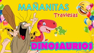 Las Mañanitas de los 🦕 DINOSAURIOS 🦕  DIVERTIDAS Y CHISTOSAS 🤣😂 [upl. by Hurlbut813]