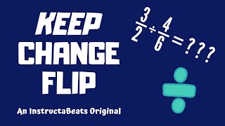 Keep Change Flip Song  Dividing Fractions Song [upl. by Dorelle]