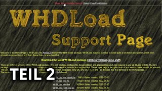 WHDLoad für AmigaEin und Wiedereinsteiger  Teil 2 WHDLoad installieren und nutzen Tutorial [upl. by Vedi]