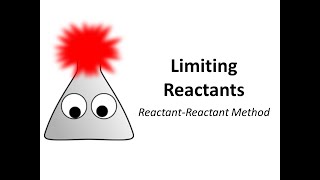 Limiting Reactants  the ReactantReactant Method [upl. by Eveam]