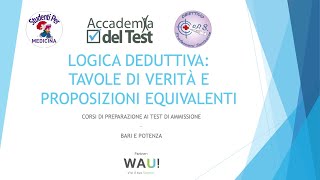 Logica deduttiva Tavole di verità e proposizioni equivalenti Preparazione ai test dammissione [upl. by Ariadne]