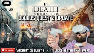 IN DEATH UNCHAINED QUEST 2 Gameplay  VR archery feels SO GOOD  In Death Unchained Quest 2 Update [upl. by Eelir]