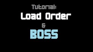 Load Order and BOSS Tutorial  Skyrim Fallout 3 and New Vegas [upl. by Yeuh]