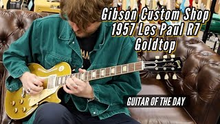 Gibson Custom Shop 1957 Les Paul R7 Goldtop  Guitar of the Day [upl. by Brunhilda695]