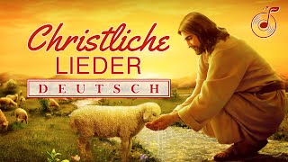 Christliche Lieder – DEUTSCH [upl. by Dugald]