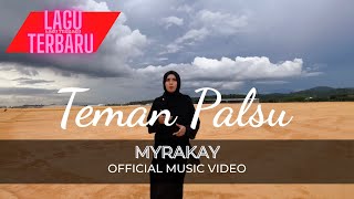 MyraKay  TEMAN PALSU Official Music Video musicvideo music malaysia [upl. by Chaffee]