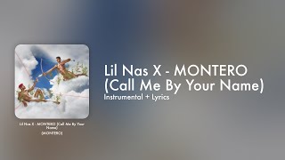 Lil Nas X  MONTERO Call Me By Your Name Official Instrumental  Lyrics on Screen  Karaoke [upl. by Ayt]