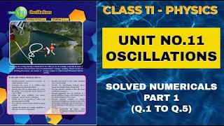 XI Physics Solved Numericals  Chapter No11 Oscillations Part 1 [upl. by Moseley180]