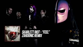 Skarlett Riot  Feel Zardonic Remix [upl. by Tay721]