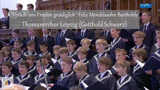 Thomanerchor Leipzig  quotVerleih uns Frieden gnädiglichquot Felix Mendelssohn Bartholdy 2016 [upl. by Adieren705]