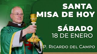 Santa Misa de Hoy  Sábado 18 de Enero misa [upl. by Phene214]