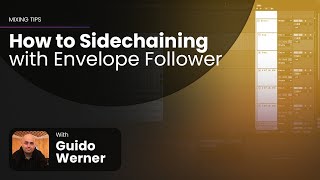 How to Sidechaining with Envelope Follower in Ableton  Samplesound Academy with Guido Werner [upl. by Rogergcam]