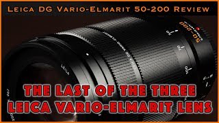 Panasonic Leica DG VarioElmarit 50200mm f2840 ASPH lens Review [upl. by Rainer54]