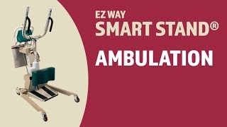 EZ Way Smart Stand® Usage Ambulation [upl. by Iran]