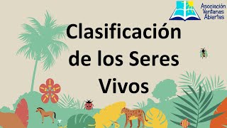 Clasificación de los Seres Vivos Los Reinos Sexto Primaria [upl. by Yrdnal]