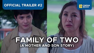 Family of Two  Official Trailer 2  Sharon Cuneta Alden Richards Miles Ocampo  MMFF2023 [upl. by Yardley]