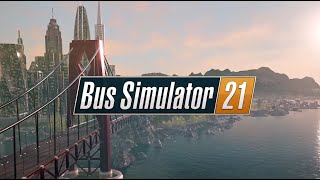 Bus Simulator 21 Gameplay  Getting Started [upl. by Longtin]